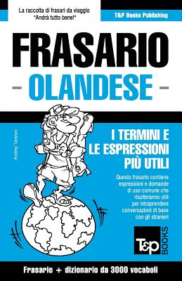 Frasario Italiano-Olandese e vocabolario tematico da 3000 vocaboli Cover Image