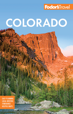Fodor's Colorado (Travel Guide #13) By Fodor's Travel Guides Cover Image