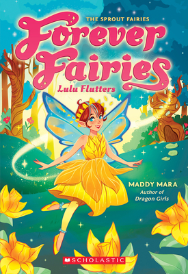 Lulu Flutters (Forever Fairies #1)