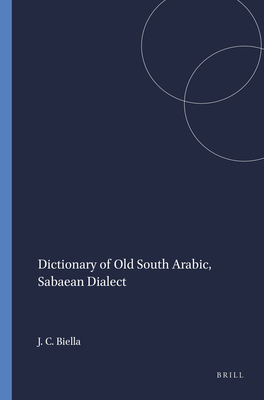 Dictionary of Old South Arabic, Sabaean Dialect (Harvard Semitic Studies #25) Cover Image