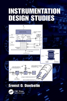 Instrumentation Design Studies By Ernest Doebelin Cover Image
