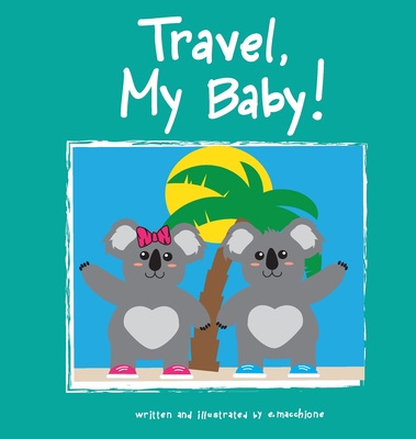 Travel My Baby Cover Image