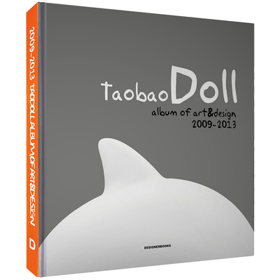 Taobao Doll  Album  Of Art & Design 2009-2013 Cover Image