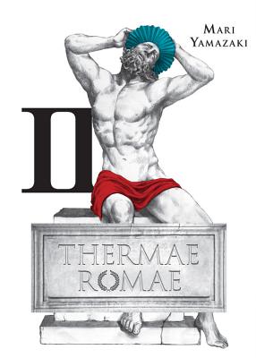 Thermae Romae Vol. 2 Hardcover The Hickory Stick Bookshop