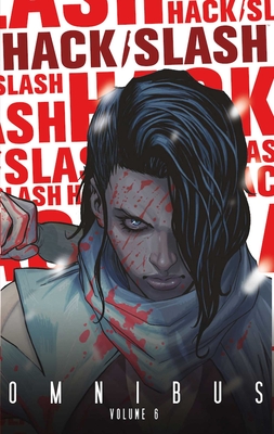 Hack/Slash Omnibus Volume 6 Cover Image