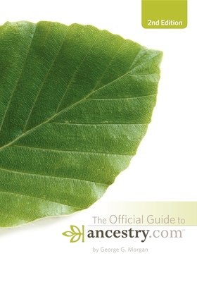 Official Guide to Ancestry.Com, 2nd Edition Cover Image