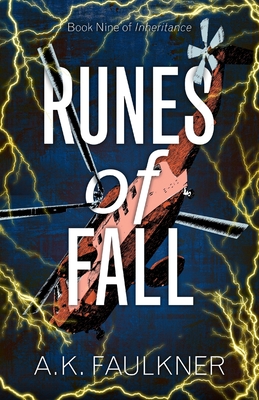 Runes of Fall (Inheritance #9) By A. K. Faulkner Cover Image