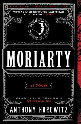 Moriarty: A Novel By Anthony Horowitz Cover Image