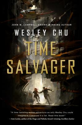 Time Salvager By Wesley Chu Cover Image