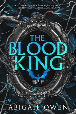 The Blood King (Inferno Rising #2)