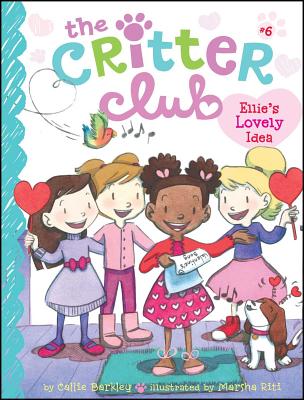 Ellie's Lovely Idea (The Critter Club #6) Cover Image