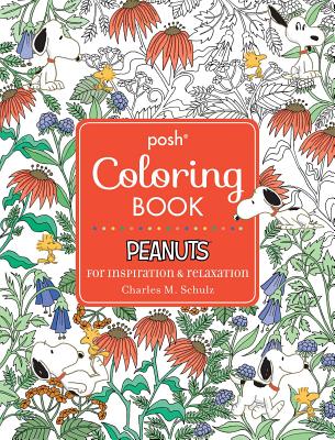 Posh Adult Coloring Book: Peanuts for Inspiration & Relaxation cover