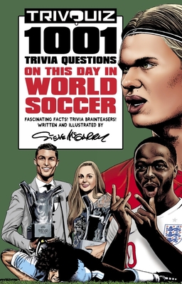 Trivquiz World Soccer on This Day: 1001 Trivia Questions Cover Image