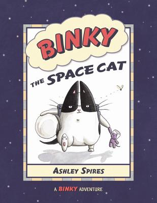Cover for Binky the Space Cat (A Binky Adventure)