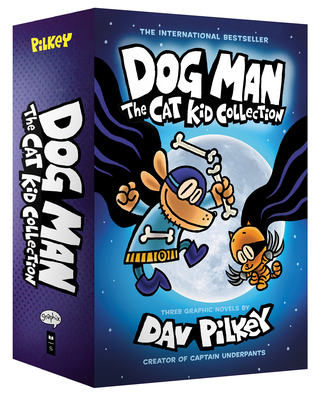 Dog Man: The Cat Kid Collection: From the Creator of Captain Underpants  (Dog Man #4-6 Box Set) (Mixed media product)