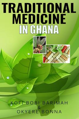 Traditional Medicine in Ghana Cover Image