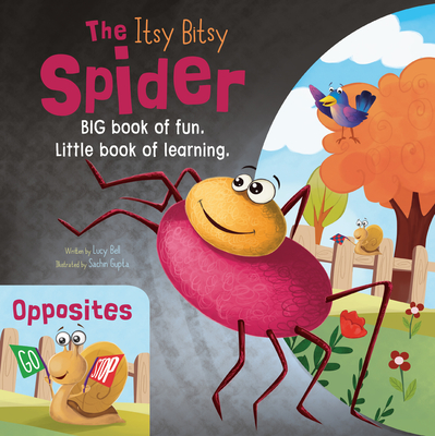 The Itsy Bitsy Spider / Opposites: Big Book of Fun, Little Book of Learning Cover Image