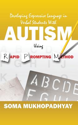 Developing Expressive Language in Verbal Students With Autism Using Rapid Prompting Method Cover Image