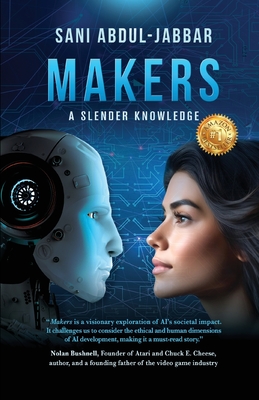 Makers: A Slender Knowledge By Sani Abdul-Jabbar Cover Image