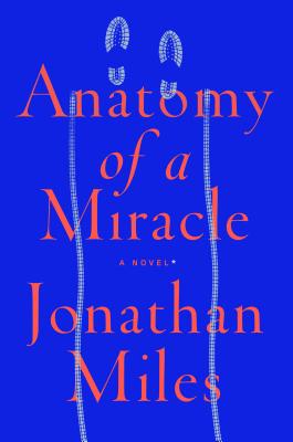 Cover for Anatomy of a Miracle