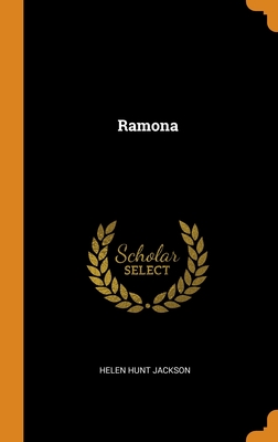 Ramona By Helen Hunt Jackson Cover Image