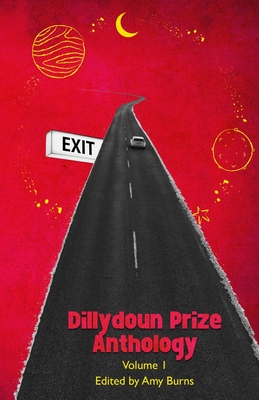 Cover for Dillydoun Prize Anthology Volume 1