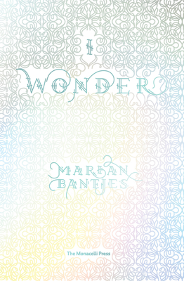 I Wonder By Marian Bantjes, Stefan Sagmeister (Foreword by) Cover Image