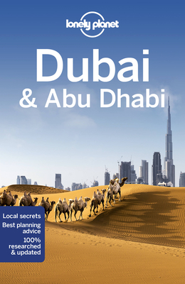 Lonely Planet Dubai & Abu Dhabi 10 (Travel Guide) By Andrea Schulte-Peevers, Kevin Raub Cover Image