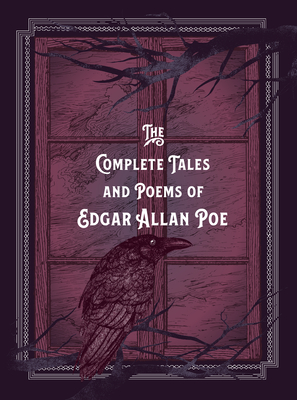 The Complete Tales & Poems of Edgar Allan Poe (Timeless Classics #6) By Edgar Allan Poe Cover Image