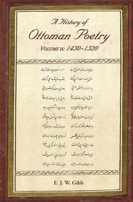 A History of Ottoman Poetry Volume II: 1450-1520 Cover Image