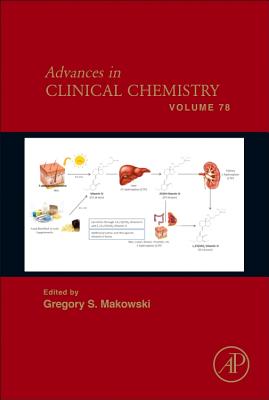 Advances in Clinical Chemistry: Volume 78 By Gregory S. Makowski (Editor) Cover Image