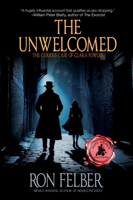 Cover for The Unwelcomed: The Curious Case of Clara Fowler