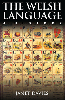 The Welsh Language: A History By Janet Davies Cover Image