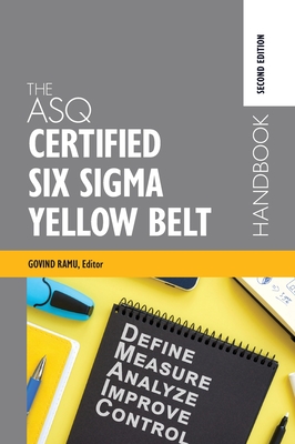 The ASQ Certified Six Sigma Yellow Belt Handbook Cover Image