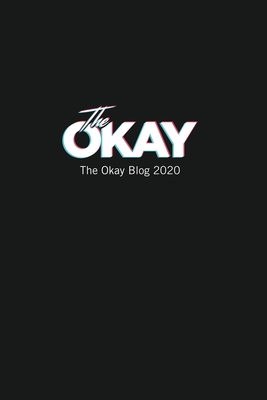 The Okay Blog 2020 Cover Image