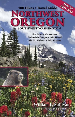100 Hikes/Travel Guide: Northwest Oregon & Southwest Washington Cover Image
