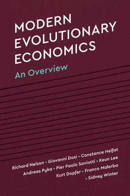 Modern Evolutionary Economics By Richard R. Nelson, Giovanni Dosi, Constance E. Helfat Cover Image