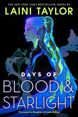 Days of Blood & Starlight (Daughter of Smoke & Bone #2) Cover Image