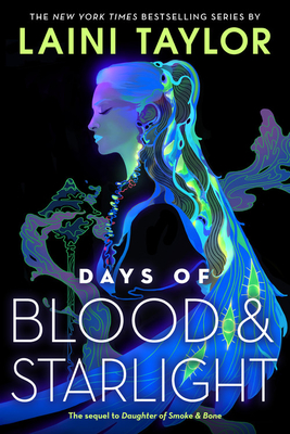 Days of Blood & Starlight (Daughter of Smoke & Bone #2)