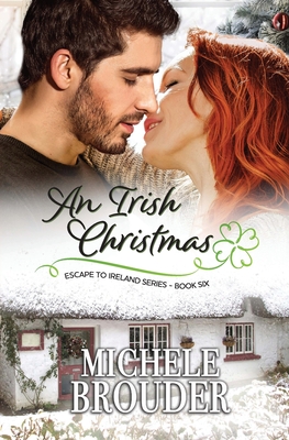 An Irish Christmas Escape to Ireland Book 6 Paperback