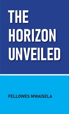 The Horizon Unveiled Cover Image