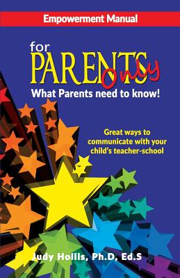 Empowerment Manual For Parents only What Parents need to know! Cover Image