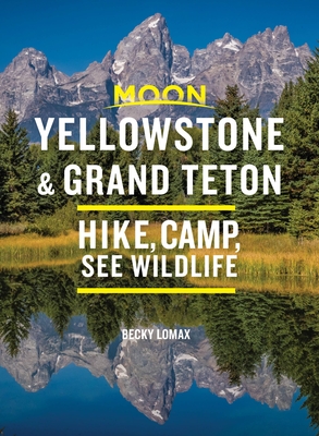 Cover for Moon Yellowstone & Grand Teton