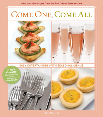 Come One Come All: Easy Entertaining with Seasonal Menus Cover Image