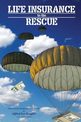 Life Insurance to the Rescue Cover Image