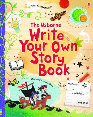 Write Your Own Storybook By Louie Stowell, Louis Stowell Cover Image