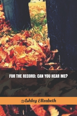 For The Record; Can You Hear Me? Cover Image