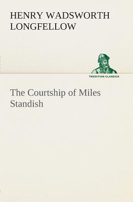 Cover for The Courtship of Miles Standish