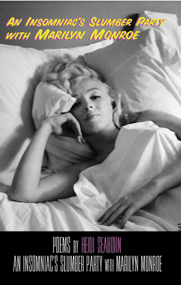 An Insomniac's Slumber Party with Marilyn Monroe Cover Image