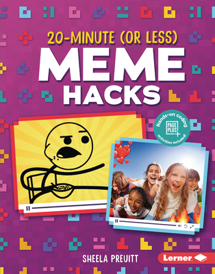 20-Minute (or Less) Meme Hacks By Sheela Preuitt Cover Image